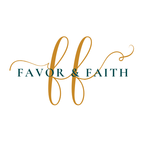 Favor & Faith