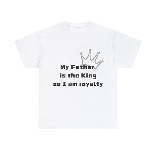 My Father is the King