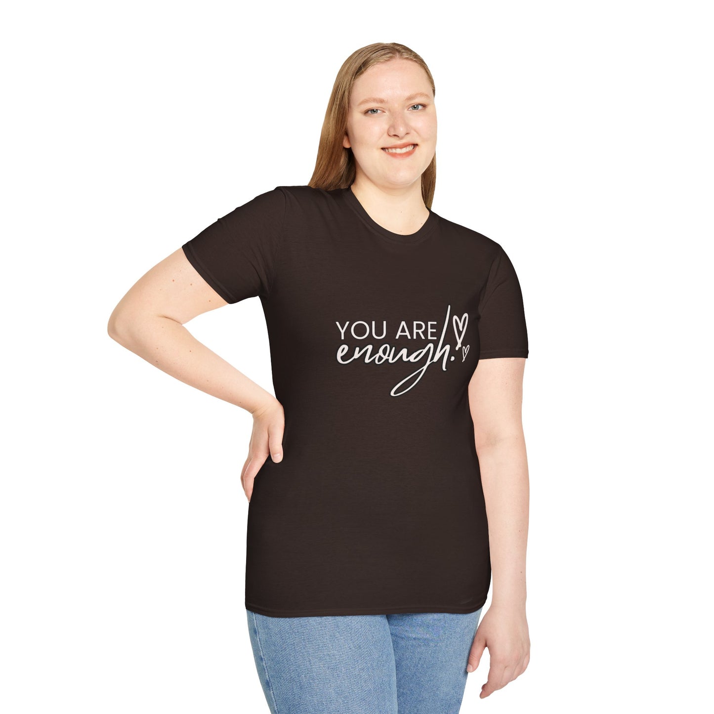 You are enough